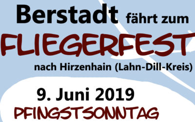 Berstadt fährt zum Fliegerfest nach Hirzenhain